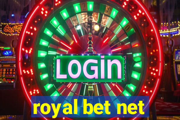 royal bet net